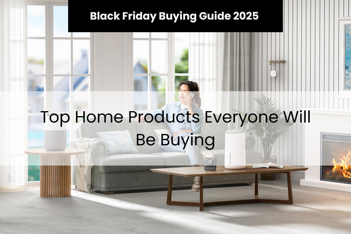 Black Friday 2025: Top Home Products Everyone Will Be Buying